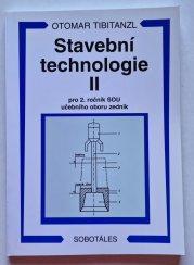 Stavební technologie II. - pro 2. ročník SOU učebního oboru zedník - 