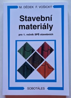 Stavební materiály pro 1. ročník SPŠ stavebních