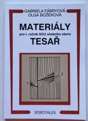 Materiály pro 1. ročník SOU učebního oboru tesař - 