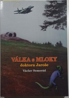 Válka s mloky doktora Jaroše
