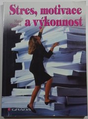 Stres, motivace a výkonnost - 