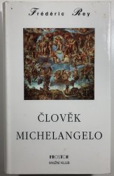 Člověk Michelangelo - 