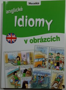 Anglické idiomy v obrázcích
