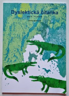 Dyslektická čítanka pro 8. - 9. ročník