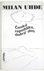 Česká republiko, dobrý den - 