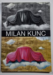 Milan Kunc - O bytí ve správný čas na nesprávném místě - 