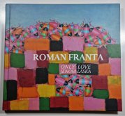 Roman Franta - Jenom láska / Only love - 