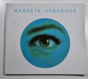 Markéta Urbanová - Obrazy / Painting