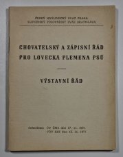 Chovatelský a zápisní řád pro lovecká plemena psů - Výstavní řád - 