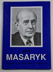 Jan Masaryk - projevy Jana Masaryka v Americe - 