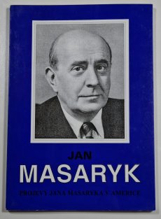 Jan Masaryk - projevy Jana Masaryka v Americe