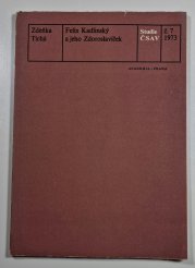 Felix Kadlinský a jeho Zdoroslavíček  - Studie ČSAV č. 7