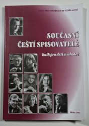 Současní čeští spisovatelé knih pro děti a mládež - 