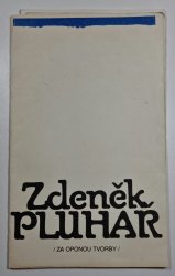 Zdeněk Pluhař - Za oponou tvorby  - 