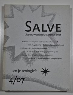 Salve 4/2007 - Co je teologie?
