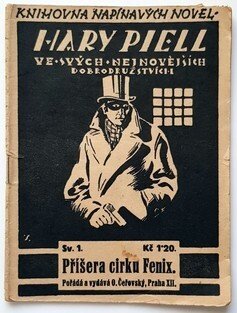 Hary Piell č. 1 - Příšera cirku Fénix