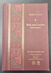Svůj osud známe / Mi znamo sudbu - vybrané básně / oboustranná kniha, v češtině a v originále