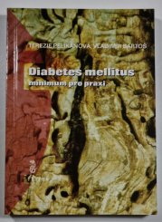 Diabetes mellitus - minimum pro praxi - 