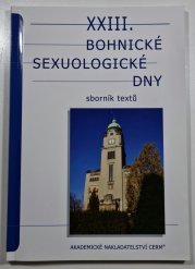 XXXIII. Bohnické sexuologické dny  - sborník textů