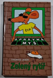 Správná myš - Zelený rytíř