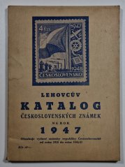 Lehovcův katalog československých známek na rok 1947 - 