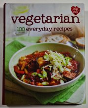 Vegetarian - 100 everyday recipes - 