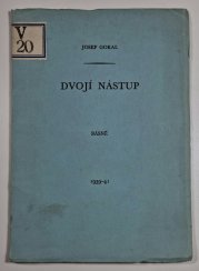 Dvojí nástup - Básně 1939-41