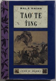 Malá kniha TAO TE ŤING