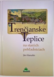 Trenčianske Teplice na starých pohľadniciach - 