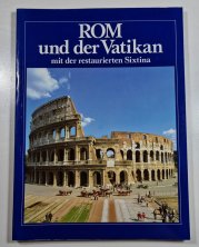 ROM und der Vatikan - mit der restaurierten Sixtina