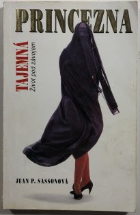 Tajemná princezna - Život pod závojem