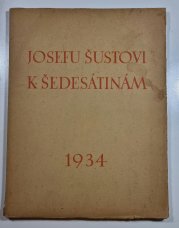 Josefu Šustovi k šedesátinám - 