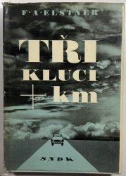 Tři kluci a kilometry - 