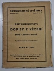 Rosy Luxemburgové Dopisy z vězení Soně Liebknechtové - Socialistické epištoly sv. 4-5, leden 1923