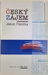 Český zájem - Vybrané texty z let 1992 - 2002