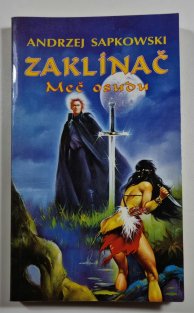 Zaklínač - Meč osudu