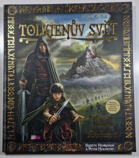 Tolkienův svět - průvodce národy a místy středozemě