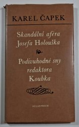Skandální aféra Josefa Holouška / Podivuhodné sny redaktora Koubka - 