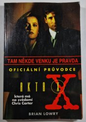 Akta X oficiální průvodce - Tam někde venku je pravda - 