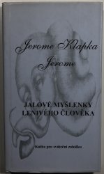 Jalové myšlenky lenivého člověka - 