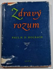 Zdravý rozum - neboli přirozené představy v protikladu k představám nadpřirozeným