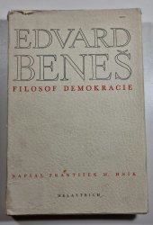 Edvard Beneš - Filosof demokracie - 