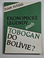 Ekonomické legendy aneb Tobogan do Bolívie? - 
