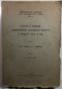 Listář k dějinám náboženských blouznivců českých v století XVIII. a XIX. do roku 1810