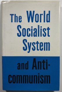 The World Socialist System and Anti-communism