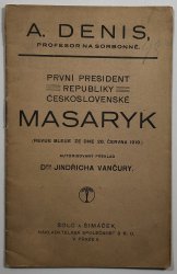 První president republiky Československé Masaryk - 