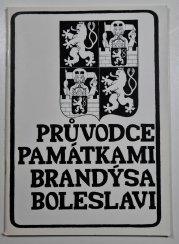 Průvodce památkami Brandýsa Boleslavi - 