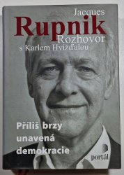 Příliš brzy unavená demokracie - Rozhovor s Karlem Hvížadlou - 