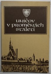 Uničov v proměnách staletí - 