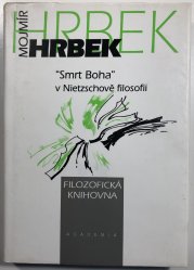 Smrt Boha v Nietzschově filosofii - 